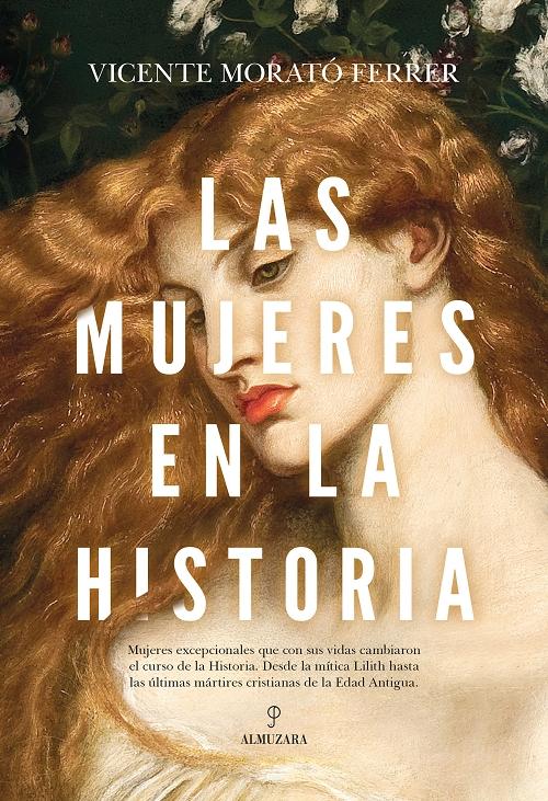 Las mujeres en la historia "De la prehistoria a la Edad Antigua". 