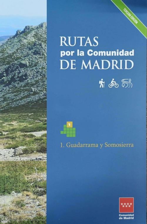 Rutas por la Comunidad de Madrid - 1: Guadarrama y Somosierra. 