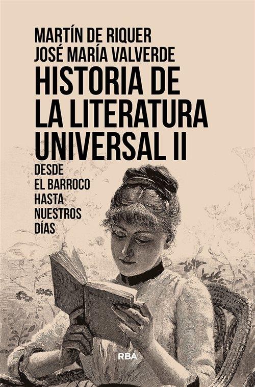 Historia universal de la literatura - Vol. II "Desde el Barroco hasta nuestros días". 