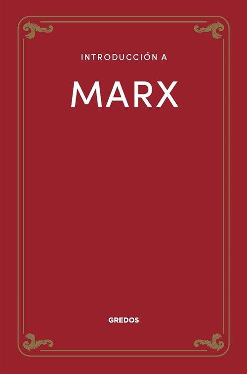 Introducción a Marx. 