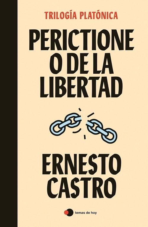 Pereictione o De la libertad "(Trilogía platónica - 2)". 