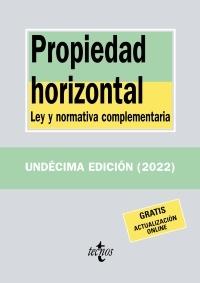 Propiedad horizontal "Ley y normativa complementaria". 