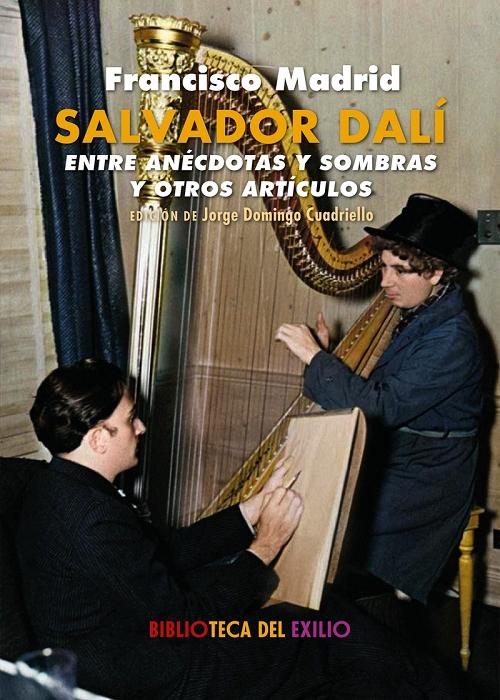 Salvador Dalí "Entre anécdotas y sombras y otros artículos". 