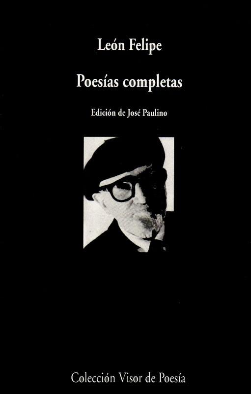 Poesías completas "(León Felipe)". 