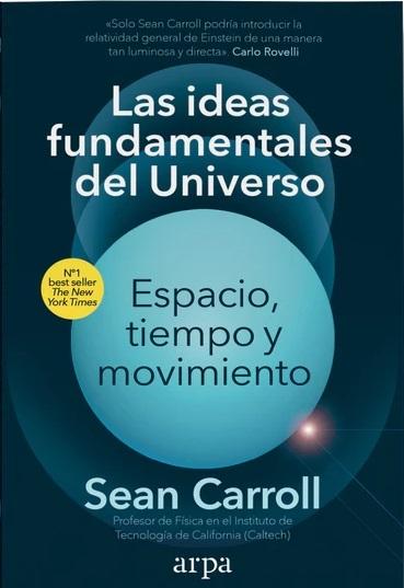 Las ideas fundamentales del Universo "Espacio, tiempo y movimiento". 