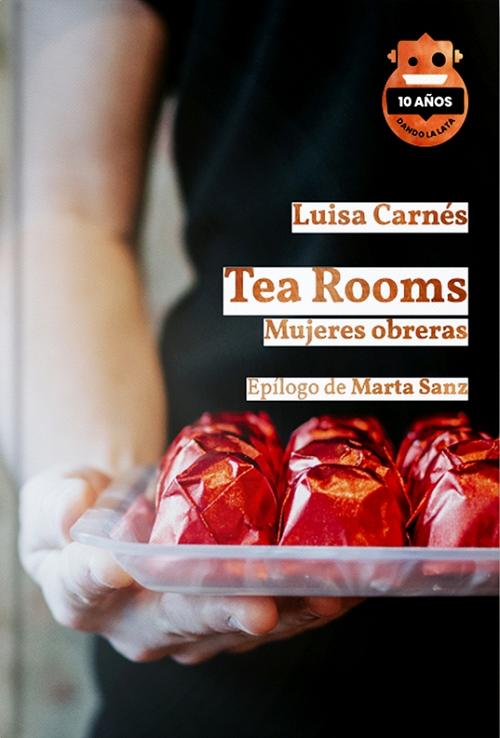 Tea Rooms. Mujeres obreras "(Novela-Reportaje)". 