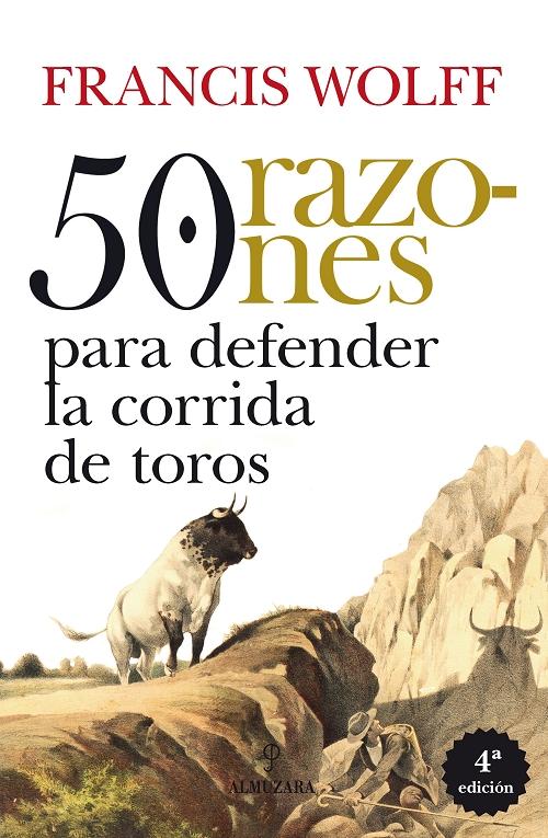 50 razones para defender la corrida de toros. 