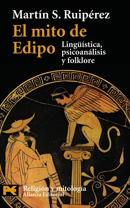 El mito de Edipo "Lingüística, psicoanálisis y folklore". 