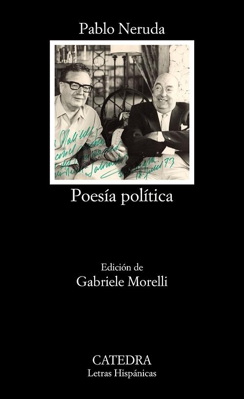 Poesía política "(Pablo Neruda)". 