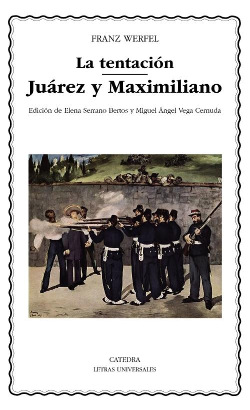 La tentación / Juárez y Maximiliano. 