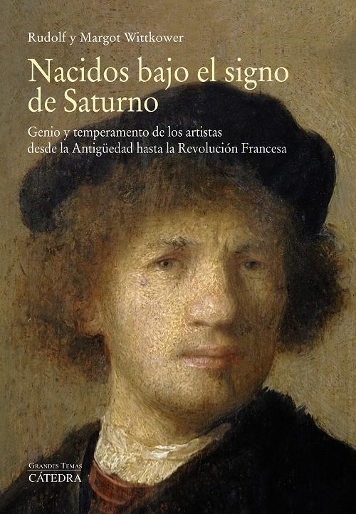 Nacidos bajo el signo de Saturno "Genio y temperamento de los artistas desde la Antigüedad hasta la Revolución Francesa". 