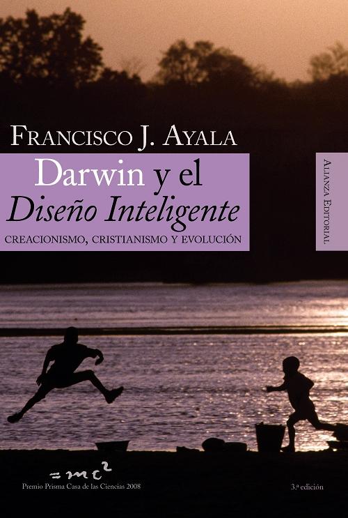 Darwin y el diseño inteligente "Creacionismo, cristianismo y evolución". 