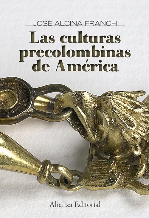 Las culturas precolombinas de América. 