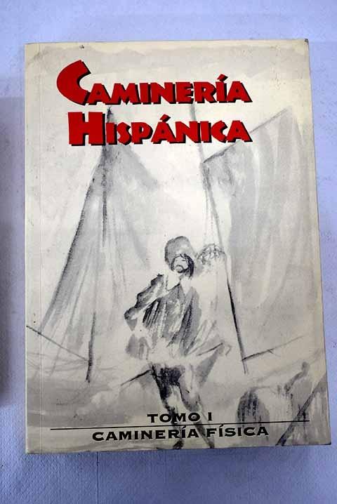 Caminería Hispánica. Actas II Congreso Internacional - (3 Vols.). 