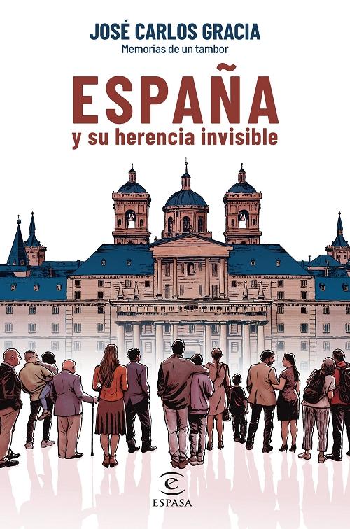 España y su herencia invisible. 