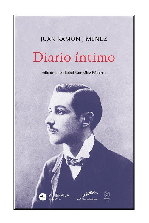 Diario íntimo "(Juan Ramón Jiménez)". 