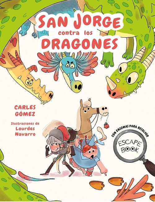 San Jorge contra los dragones "(Escape Book)". 