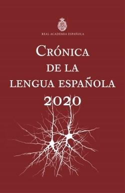 Crónica de la lengua española 2020. 