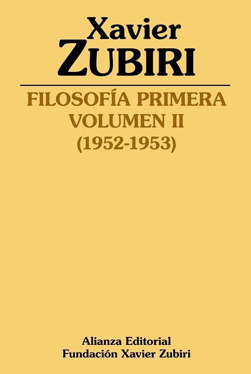 Filosofía primera - Vol. II (1952-1953). 