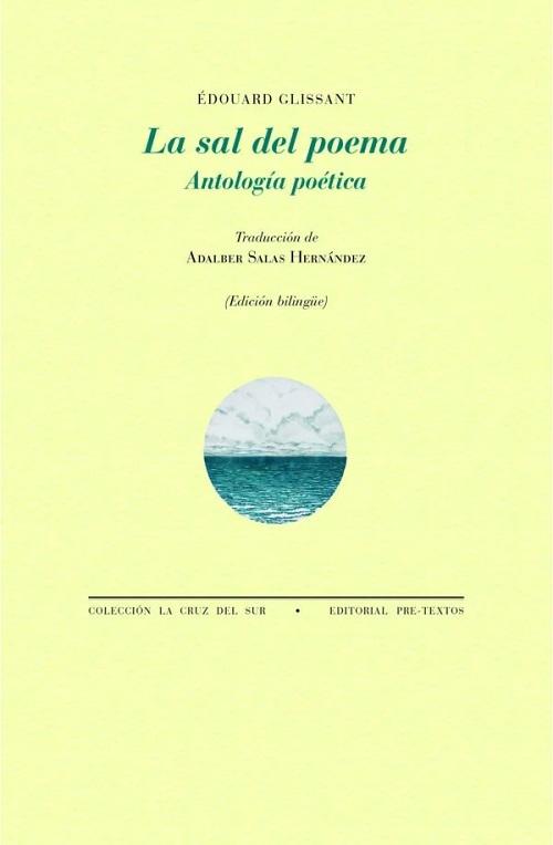 La sal del poema "Antología poética (Edición bilingüe)". 