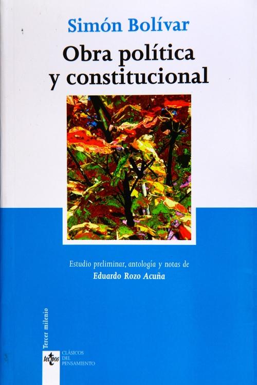 Obra política y constitucional "(Simón Bolívar)"