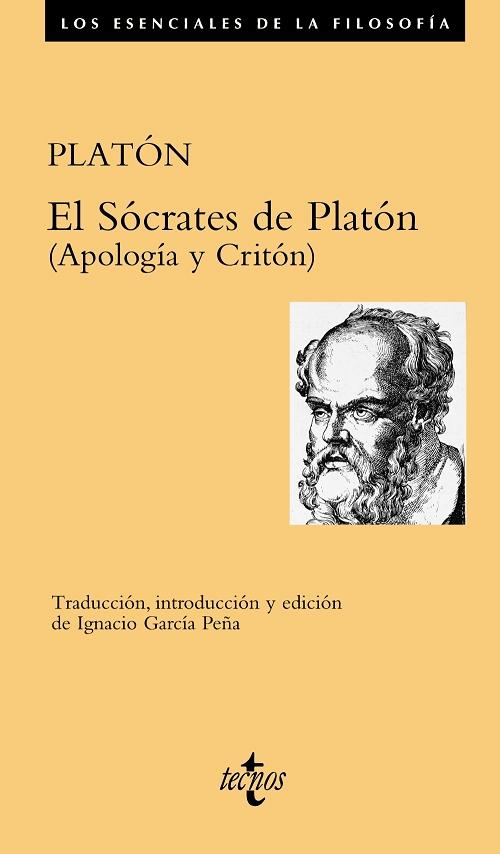 El Sócrates de Platón "(Apología y Critón)". 