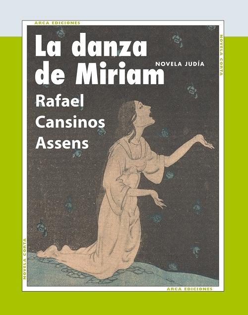 La danza de Miriam "Novela judía". 
