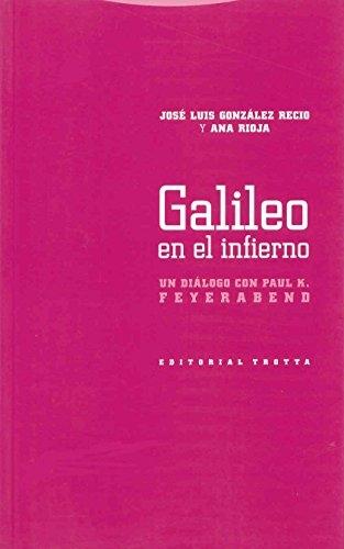 Galileo en el infierno "Un diálogo con Paul K. Feyerabend"