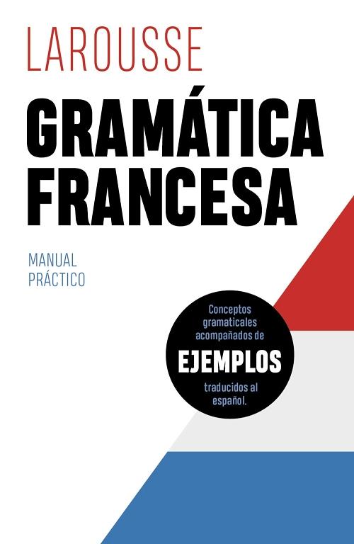 Gramática Francesa "Manual práctico". 