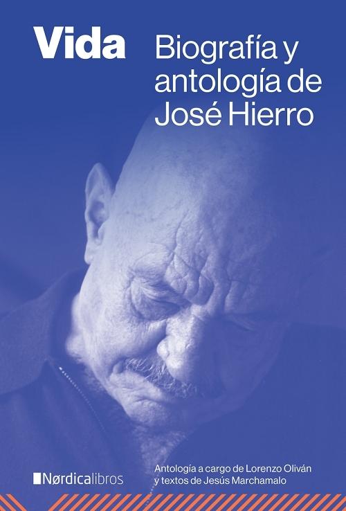 Vida "Biografía y antología de José Hierro". 
