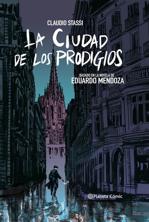 La ciudad de los prodigios "(Novela gráfica)". 