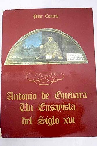 Antonio de Guevara. Un ensayista del siglo XVI