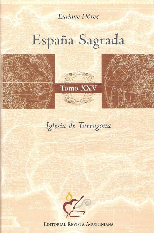 España Sagrada - Tomo XXV: Iglesia de Tarragona. 