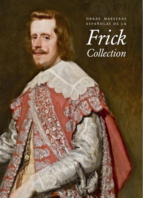 Obras maestras españolas de la Frick Collection. 