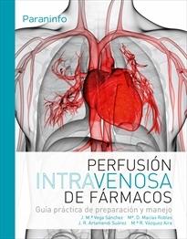 Perfusión intravenosa de fármacos "Guía práctica de preparación y manejo". 