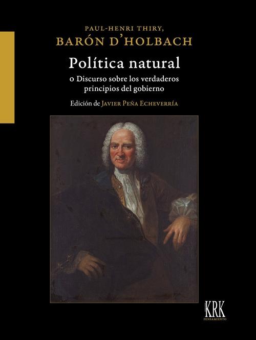 Política natural "o Discurso sobre los verdaderos principios del gobierno"