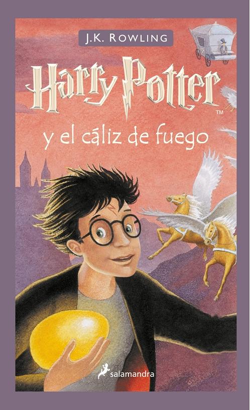 Harry Potter y el cáliz de fuego "(Harry Potter - 4)". 