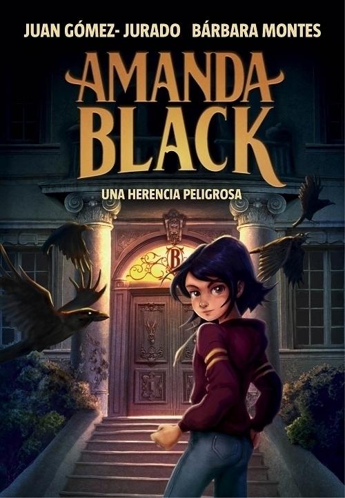 Una herencia peligrosa "(Amanda Black - 1)". 