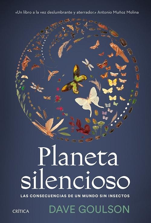 Planeta silencioso "Las consecuencias de un mundo sin insectos". 