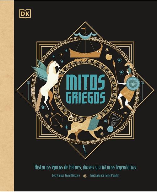 Mitos griegos "Historias épicas de héroes, dioses y criaturas legendarias". 