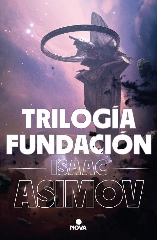 Trilogía Fundación "Fundación / Fundación e Imperio / Segunda Fundación (Edición ilustrada)". 