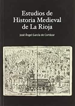 Estudios de Historia Medieval de la Rioja. 