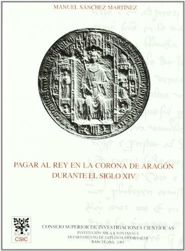 Pagar al rey en la Corona de Aragón durante el siglo XIV
