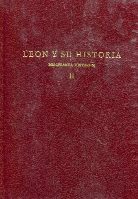 León y su historia - II "Miscelánea histórica"