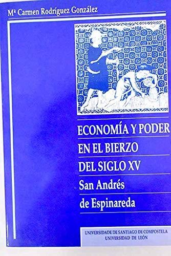 Economía y poder en El Bierzo del siglo XV: San Andrés de Espinareda. 