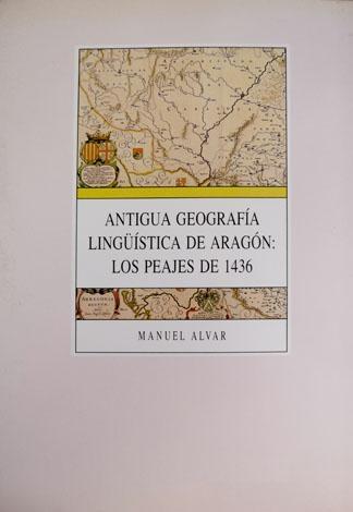 Antigua geografía lingüística de Aragón: Los Peajes de 1436