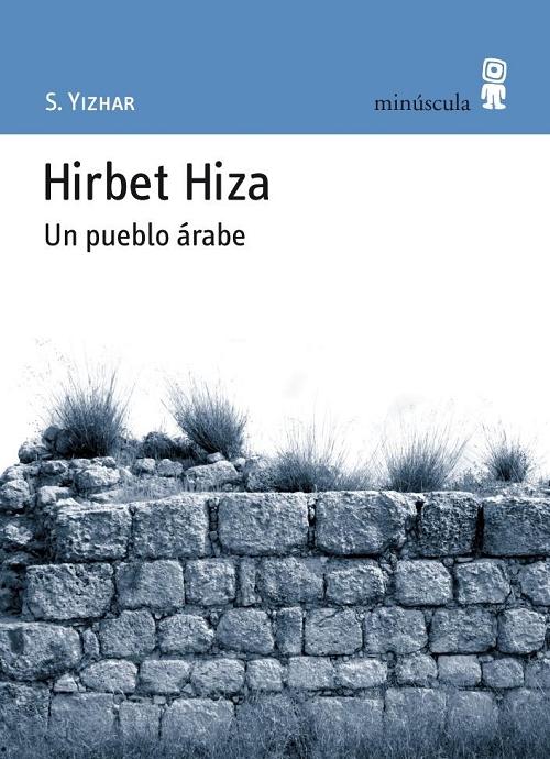 Hirbet Hiza "Un pueblo árabe". 