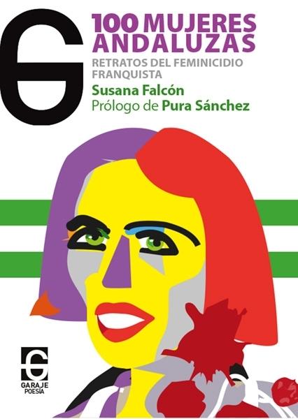 100 mujeres andaluzas "Retratos del feminicidio franquista"