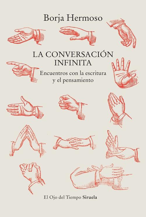La conversación infinita "Encuentros con la escritura y el pensamiento". 