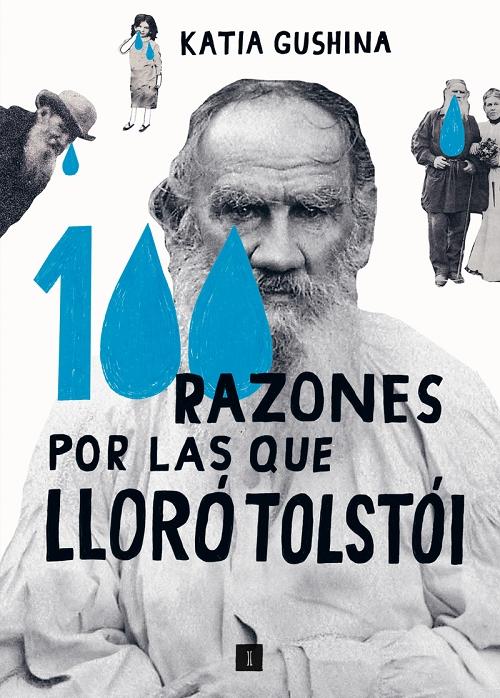 101 razones por las que lloró Tolstói